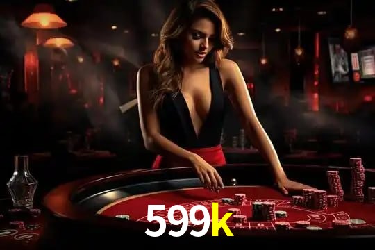599k