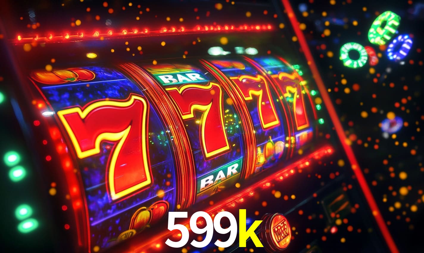 599k: A Experiência de Casino com Jogos de Mesa ao Vivo