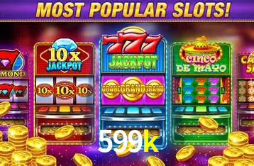 Descubra o Mundo do Cassino Online com 599k